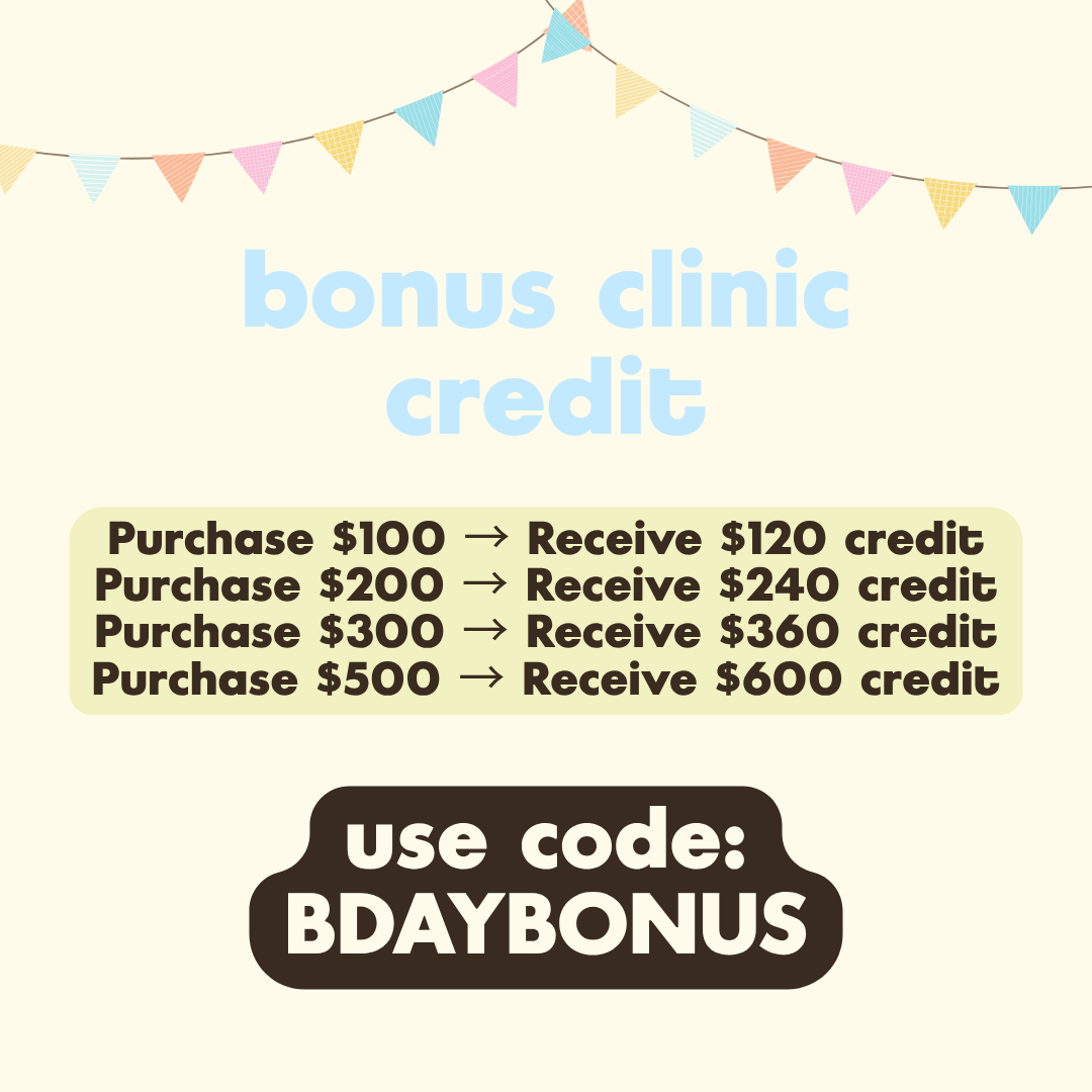 Bonus Clinic Credit (Limited Offer)