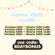 Bonus Clinic Credit (Limited Offer)